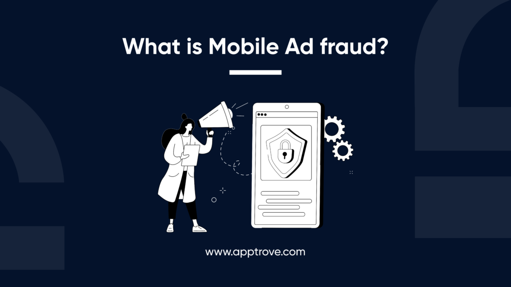 What is Mobile Ad Fraud?