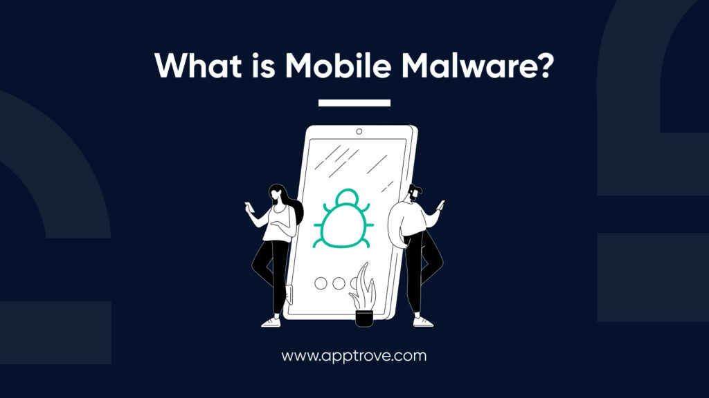 What is Mobile Malware?