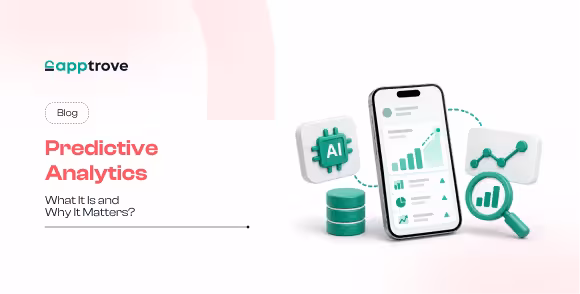 Predictive Analytics: What It Is and Why It Matters?
