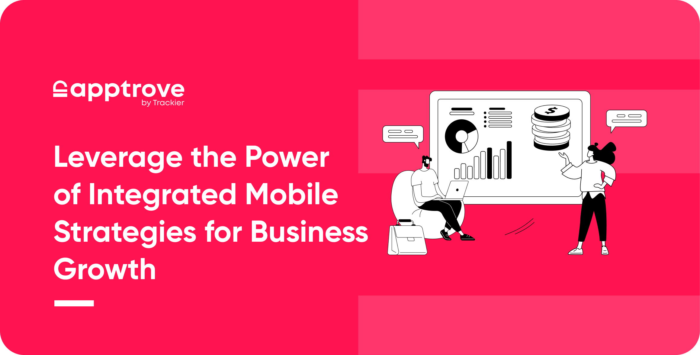 Leverage the Power of Integrated Mobile Strategies