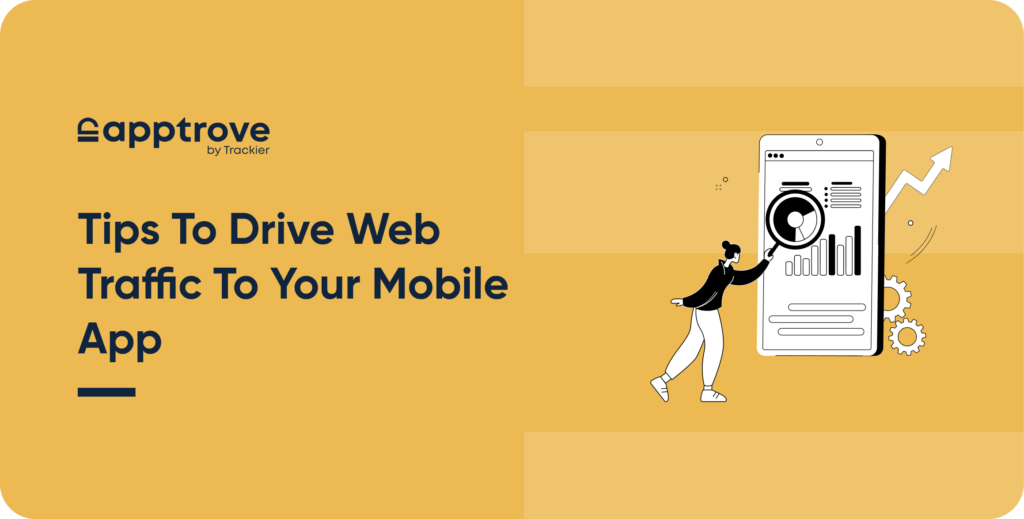 Tips to Drive Web Traffic to Your App