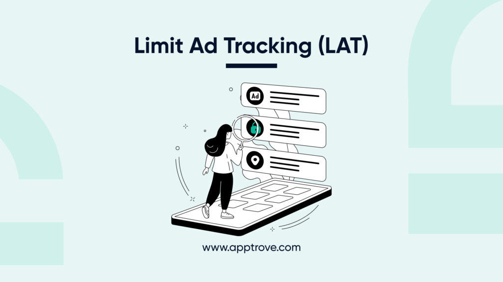 Limit Ad Tracking (LAT)