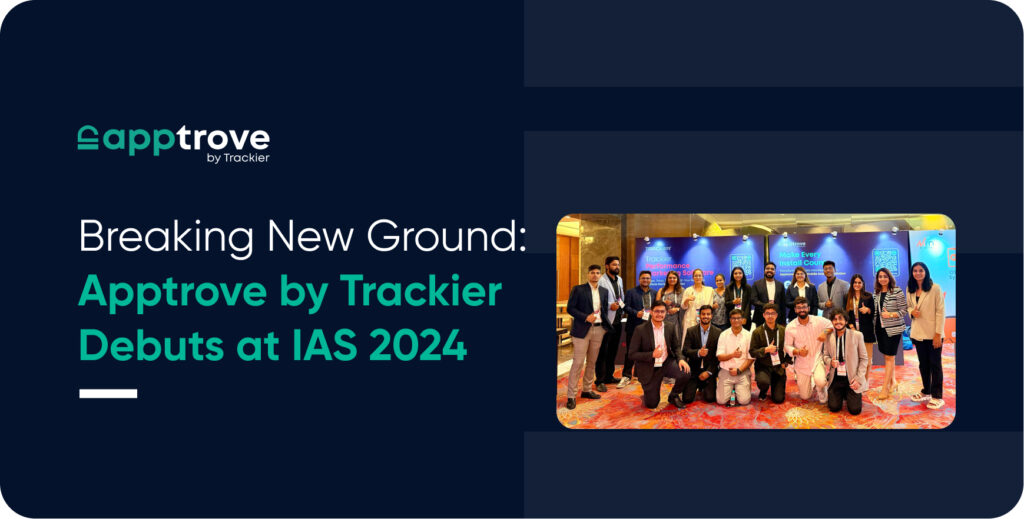 Apptrove At IAS 2024