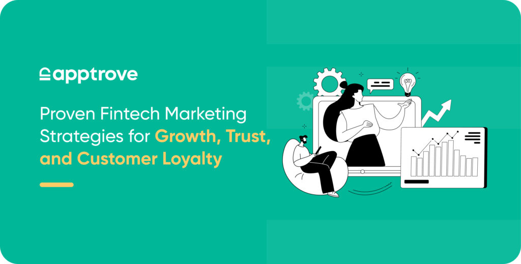 Proven Fintech Marketing Strategy for Growth, Trust, and Customer Loyalty