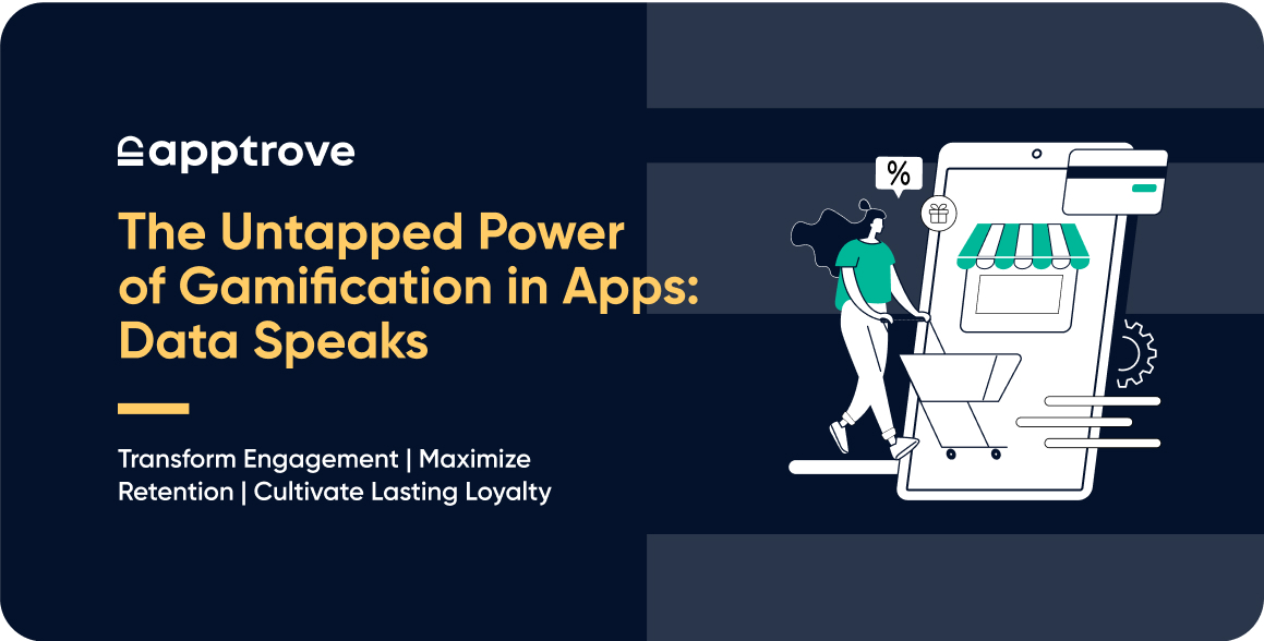 Banner: The Untapped Power of Gamification in Apps: Data Speaks