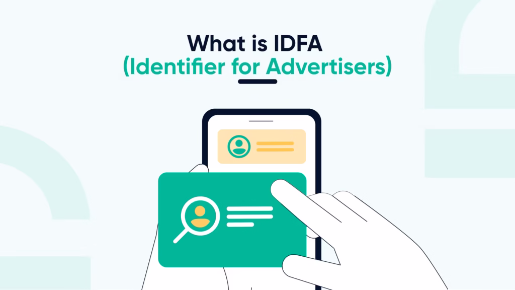 What is IDFA (Identifier for Advertisers)